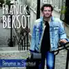Franck BERSOT - Bienvenue au spectacle
